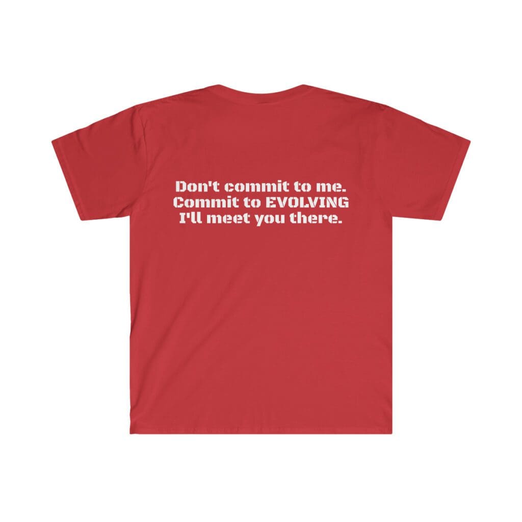 A red t-shirt with the words " don 't consult to me, consent to everyone i 'll meet you there ".
